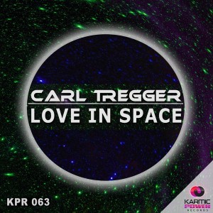 Carl Tregger - Love In Space (Deep Mix) [Karmic Power Records]