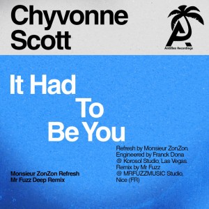 Chyvonne Scott - It Had to Be You [Antilles Recordings]
