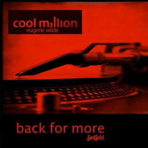 Cool Million - Back for More [Sedsoul]