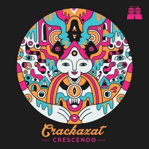 Crackazat - Crescendo [Local Talk]