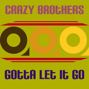 Crazy Brothers - Gotta Let It Go (remixes) [Absolut]