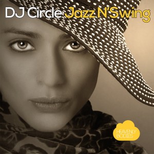 DJ Circle - Jazz n'Swing [Heavenly Bodies Records]