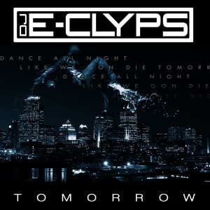 DJ E-Clyps - Tomorrow [Omni Music Solutions]