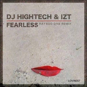 DJ Hightech & IZT - Fearless [Love International]
