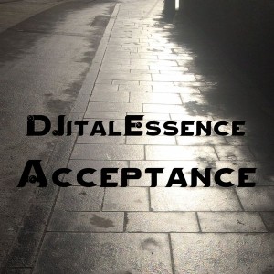 DJitalEssence - Acceptance [Vital Grooves]