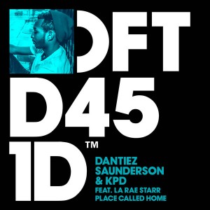 Dantiez Saunderson & KPD feat. LaRae Starr - Place Called Home [Defected]