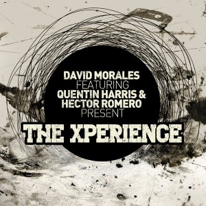 David Morales, Quentin Harris and Hector Romero - The Xperience [Def Mix Music]