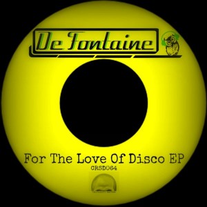 De Fontaine - For The Love Of Disco [Craniality Sounds]