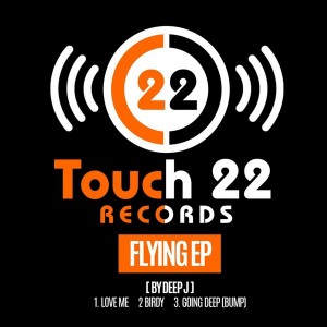 Deep J - Flying [Touch 22 Records]
