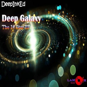 Deepinked - Deep Galaxy The 1st Star EP [Lamor Music]