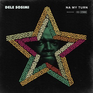 Dele Sosimi - Na My Turn [Wah Wah 45s]