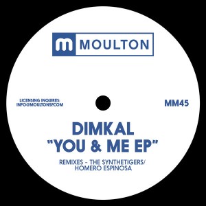 Dimkal - You & Me EP [Moulton Music]