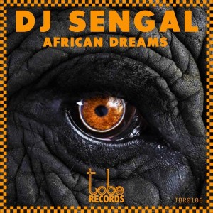 Dj Sengal - African Dreams [To Be Records]