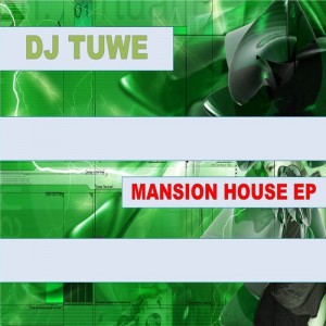 Dj Tuwe - Mansion House EP [Zimbalam]