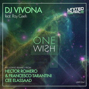 Dj Vivona feat. Ray Ceeh - One Wish [United Music Records]