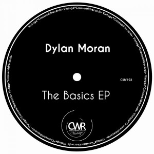 Dylan Moran - The Basics EP [Crossworld Vintage]