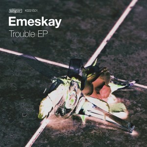 Emeskay - Trouble EP [King Street]