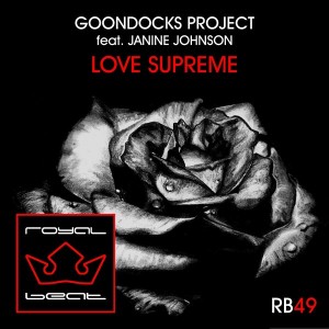 Goondocks Project feat. Janine Johnson - Love Supreme [Royal Beat Records]