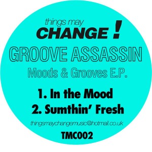 Groove Assassin - Moods & Grooves [Things May Change!]