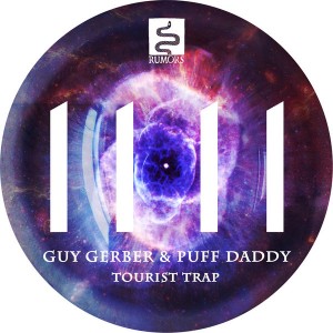 Guy Gerber & Puff Daddy - Tourist Trap [Rumors]