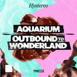 Hystereo - Aquarium [The Pig's Ear]