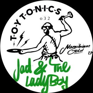 Jad & The Ladyboy - Be My Friend [Toy Tonics]