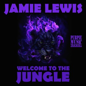 Jamie Lewis - Welcome To The Jungle [Purple Tracks]