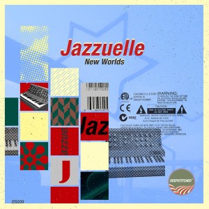 Jazzuelle - New Worlds [DeepStitched]