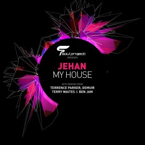 Jehan - My House [Soul Project Records]