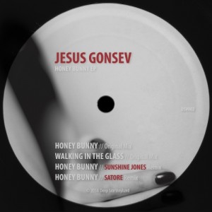 Jesus Gonsev - Honey Bunny EP [Deep Site Vinylized]