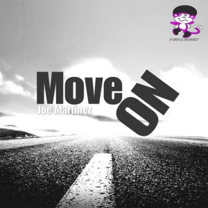 Joe Martinez - Move On [Purple Monkey]