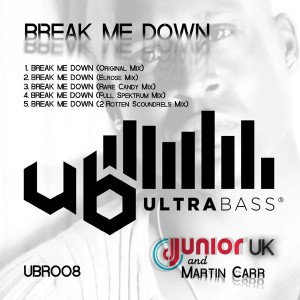 Junior UK & Martin Carr - Break Me Down [Ultra Bass Records]