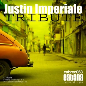 Justin Imperiale - Tribute [Cabana]