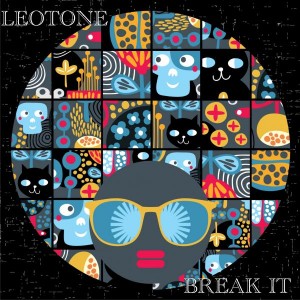 Leotone - Break It [Leotone Music]