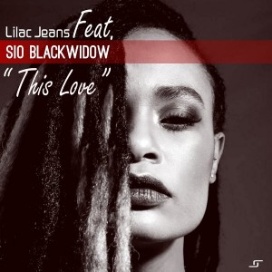 Lilac Jeans feat. Sio Blackwidow - This Love [Lilac Jeans Music]