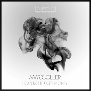 Marc Collier - Get Money [OneFold Records]