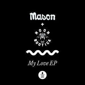 Mason, Moonbootica - Action [Club Sweat]