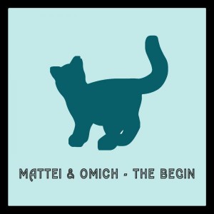 Mattei & Omich - The Begin [Cut Rec]