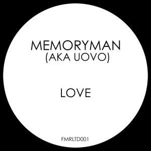 Memoryman (Aka Uovo) - Love [Flashmob LTD]
