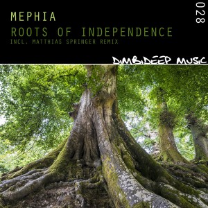 Mephia - Roots of Independence [DimbiDeep Music]
