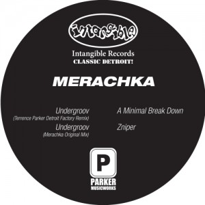 Merachka - Undergroov EP [Intangible Records]