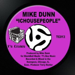 Mike Dunn - ICHOUSEPEOPLE [T's Crates]