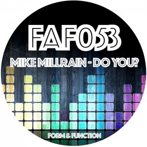 Mike Millrain - Do You [Form & Function]