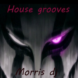 Morris Dj - House Grooves [Monster Sound Records]