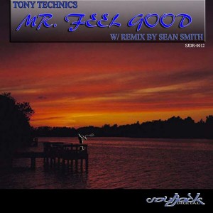 Mr. Tony Technics - Mr Feel Good [Souljack Digital]