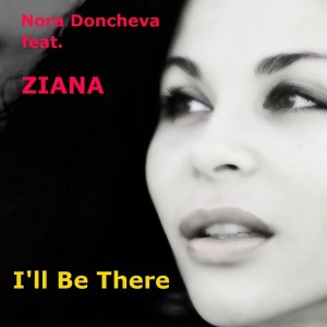 Nora Doncheva feat. Ziana - I'll Be There [Nu Spin]