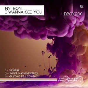 Nytron - I Wanna See You [Discobox Records]