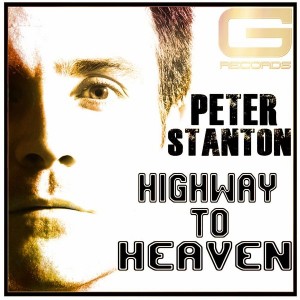 Peter Stanton - Highway to Heaven [G Records]