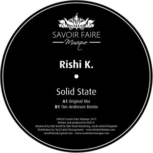 Rishi K. - Solid State [Savoir Faire Musique]