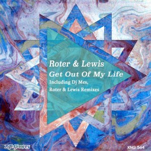 Roter & Lewis - Get Out Of My Life [Nite Grooves]